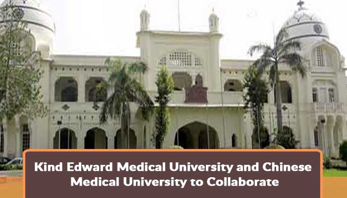king-edward-medical-university-and-chinese-medical-university-to-collaborate.jpg.jpg