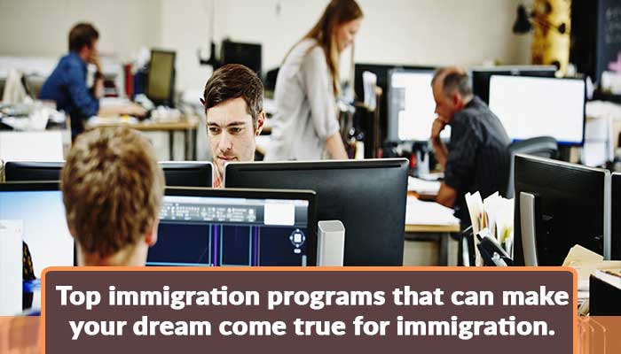 top-immigration-programs-that-can-make-your-dream-come-true-for-immigration.jpg.jpg